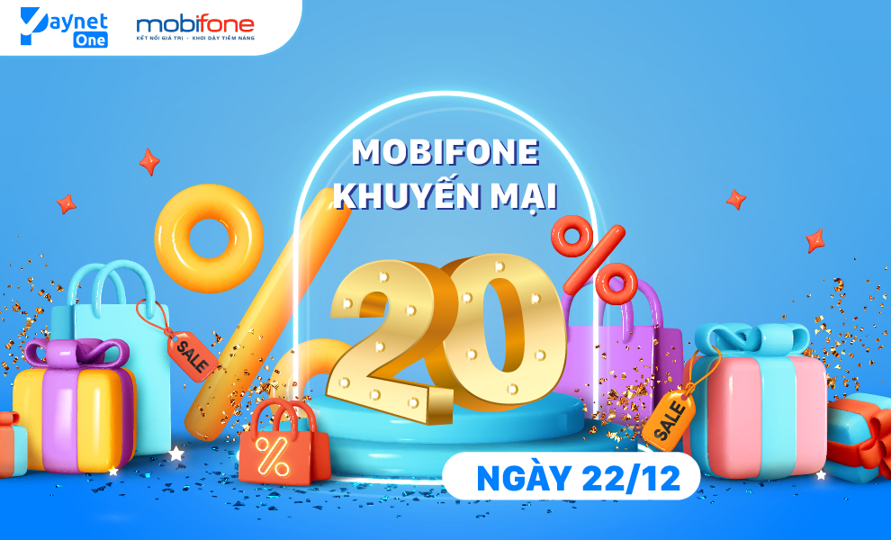 MobiFone khuyến mại 20% ngày 22/12/2022